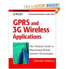 GPRS and 3G Wireless Applications: Professional Developer's Guide