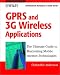 GPRS and 3G Wireless Applications (Professional Developer's Guide)