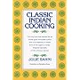 Classic Indian Cooking by Julie Sahni