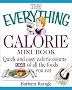 The Everything Calorie Mini Book (Everything (Adams Media Mini))