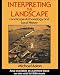 Interpreting the Landscape: Landscape Archaeology and Local History