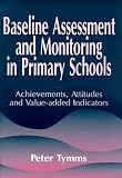 Baseline Assessment and Monitoring in Primary Schools