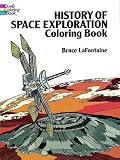 History of Space Exploration Coloring Book (Colouring Books)