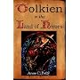Tolkien in the Land of Heroes : Discovering the Human Spirit