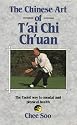 The Chinese Art of T'ai Chi Ch'uan