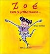 Zo� fait 3 p'tits tours...