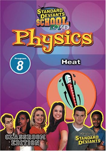 Standard Deviants School - Physics, Program 8 - Heat Classroom Edition