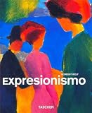 Expressionism (Taschen Basic Art Series)