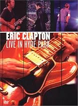 Eric Clapton - Live in Hyde Park