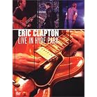 Click here to buy Eric Clapton - Live in Hyde Park by  Eric Clapton, Dave Bronze, Steve Gadd, Andy Fairweather-Low, and Jerry Portnoy .