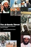 The al-Qaeda Threat: An Analytical Guide to al-Qaeda`s Tactics & Targets