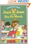 Junie B. Jones and Her Big Fat Mouth