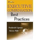 Executive Compensation Best Practices (Wiley Best Practices)