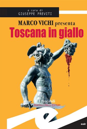 Toscana in giallo (Tascabili. Noir) (Italian Edition)