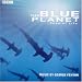 Blue Planet: Music From BBC TV Series