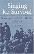SINGING FOR SURVIVAL: 