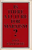 Is there a future for Marxism?