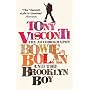 Tony Visconti: The Autobiography: Bowie, Bolan and the Brooklyn Boy