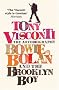 Tony Visconti: The Autobiography: Bowie, Bolan and the Brooklyn Boy