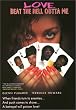 Love Beat the Hell Outta Me