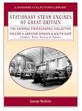 Stationary Steam Engines of Great Britain: the National Phot (Landmark Collectors Library) (Vol 8)