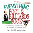 The Everything Pool and and Billiards Book: From Breaking to Bank Shots, All You Need to Master the Game (Everything... by  Amy Wall and Francine Crimi