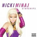 Starships [Explicit]