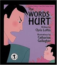 The Words Hurt: Helping Children Cope with Verbal Abuse (Let's Talk)
