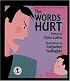The Words Hurt: Helping Children Cope with Verbal Abuse (Let's Talk)