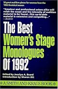 The Best Women's Stage Monologues of 1992 (Best Women's Stage Monologues)