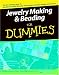 Jewelry Making & Beading For Dummies (For Dummies (Sports & Hobbies))