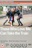 Those Who Love Me Can Take The Train [UK IMPORT] - Pascal Greggory