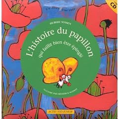 L'histoire du papillon qui faillit bien �tre �pingl� (1 livre + 1 CD audio)