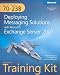 MCITP Self-Paced Training Kit (Exam 70-238): Deploying Messaging Solutions with Micro...