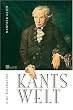 Kants Welt: Eine Biographie
