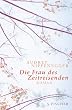 Die Frau des Zeitreisenden: Roman