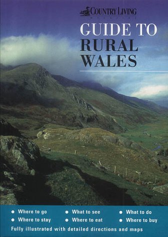 The "Country Living" Guide to Rural Wales