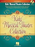 Kids' Musical Theatre Collection - Volume 2: with a CD of Piano Accompaniments