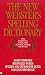 New Webster's Spelling Dictionary