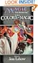 The Colors of Magic: A Magic: The Gathering Anthology (Magic Anthologies)