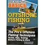 Offshore Fishing: The Pro's Offshore Fishing Techniques