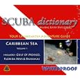 SCUBA dictionary: Caribbean Sea, Vol. 1 by Zaid Fadul, Chris Wilkins, and Tony Caballero