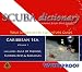 SCUBA dictionary: Caribbean Sea, Vol. 1
