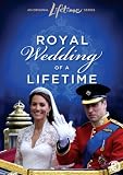 Royal Wedding of a Lifetime