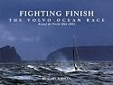 Fighting Finish: The Volvo Ocean Race - Round the World 2001-2002