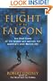 The Flight of the Falcon: The True Story of the Escape and Manhunt for America's Most Wanted Spy