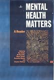 Mental Health Matters: A Reader