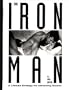 The Ironman : A Lifetime Strategy for Attracting Women