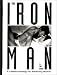 The Ironman : A Lifetime Strategy for Attracting Women