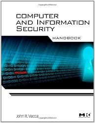 Computer and Information Security Handbook (Morgan Kaufmann Series in Computer Security)